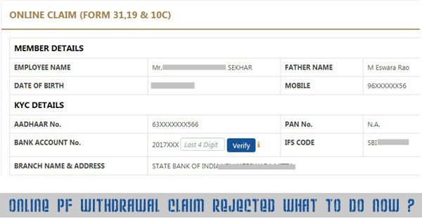 Online PF withdrawal claim rejected what to do now
