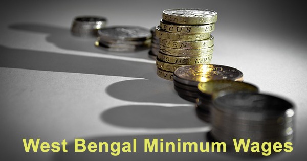 West Bengal Minimum Wages January 2019