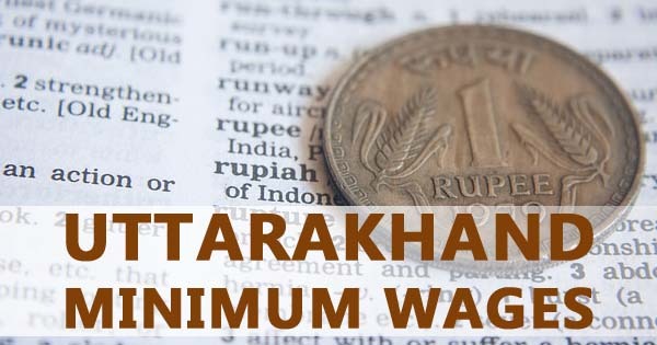 Uttarakhand Minimum Wages Notification