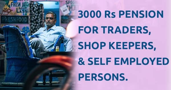 3000 Rs Pension for Traders Shop Keepers and Self Employed Persons