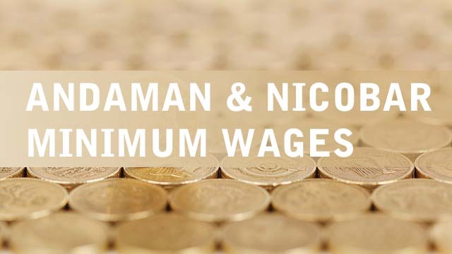 Andaman and Nicobar Minimum Wages Notification