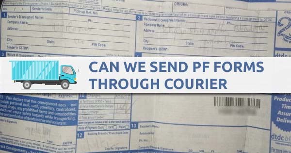Can We Send PF Forms Through Courier