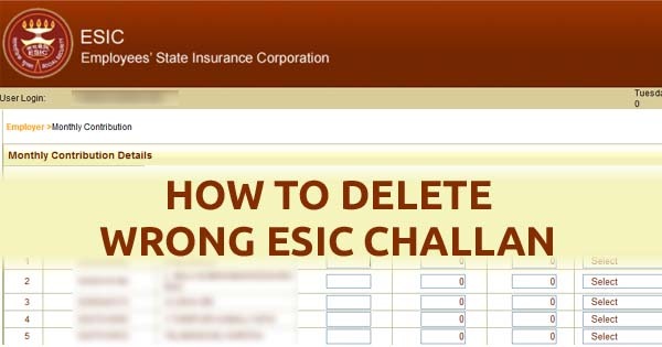 How to Delete Wrong ESIC Challan