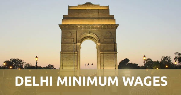 Latest Delhi Minimum Wages Notification 2019-20