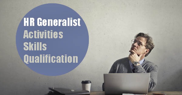 What is HR Generalist Activities