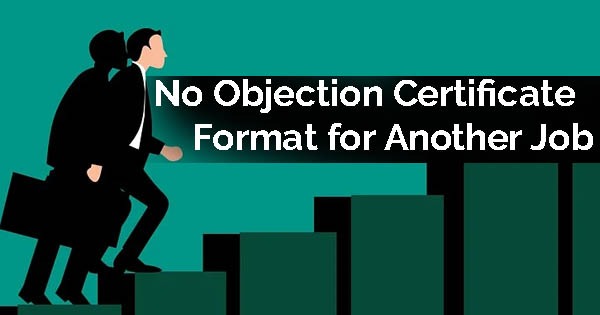 No Objection Certificate (NOC) Format for Another Job