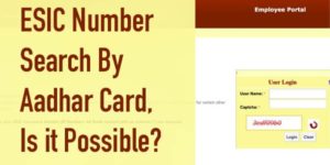 ESIC Number Search By Aadhar Card
