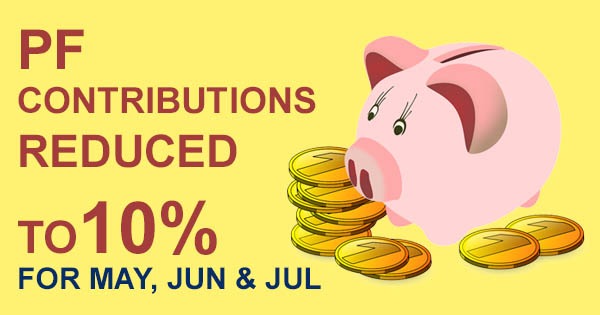 PF contribution reduced to 10%