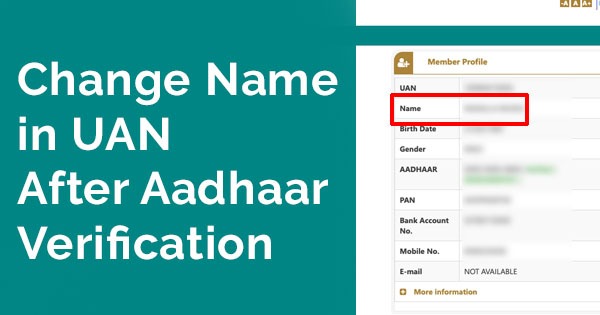 Change name in UAN after aadhaar verification