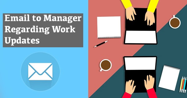 How to Write Email to Manager Regarding Work Updates