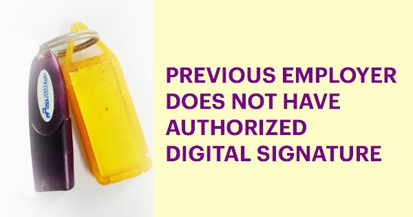 Previous Employer Does Not have Authorized Digital Signature