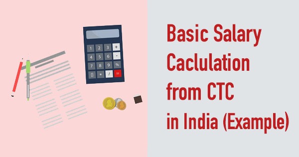 How to Calculate Basic Salary from CTC in India