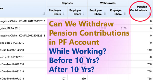 Can I Withdraw My Pension Contributions in PF Account: While Working