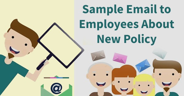 Sample Email to Employees About New Policy