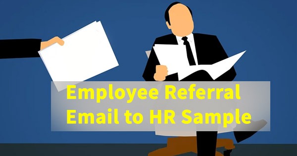 Employee Referral Email to HR Sample
