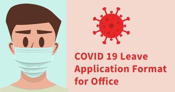 COVID 19 Leave Application format for Office