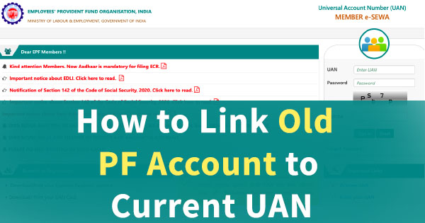 How to Link Old Inoperative PF Account to Current UAN