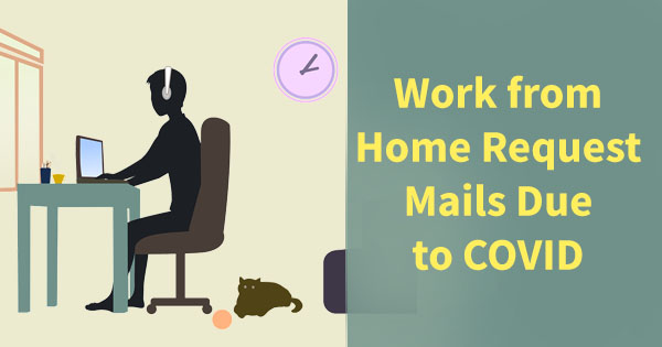 Work from Home Request Email Sample Due to Corona / COVID