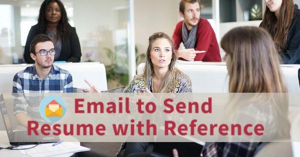 How to Send Resume with Reference in Mail