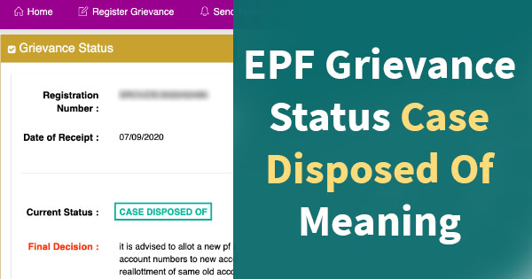 What is case disposed of in PF grievance status