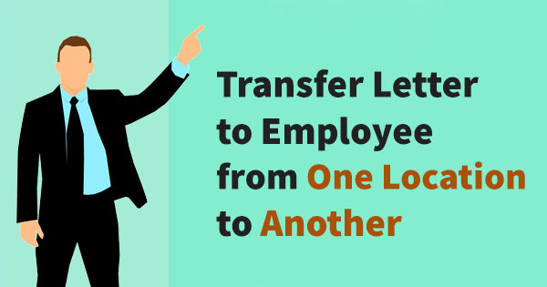 Transfer Letter to Employee from One Location to Another