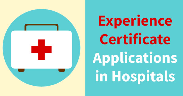 Application for experience certificates in hospitals