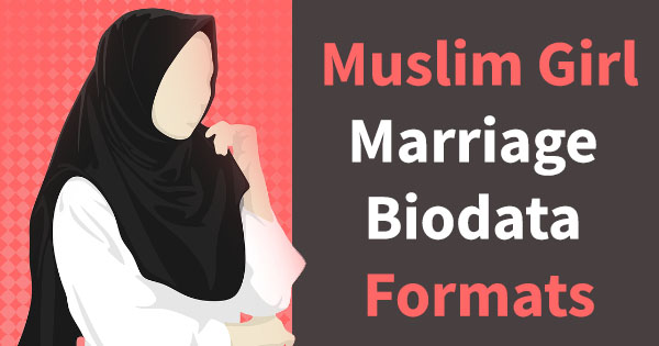 Muslim girl marriage biodata formats in Word & PDF