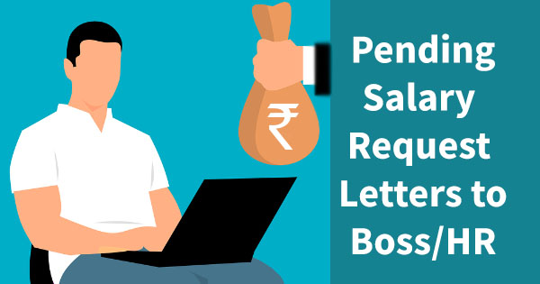 pending salary request letter to hr or boss