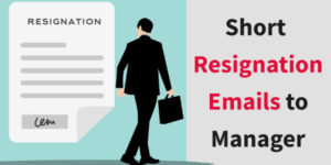 Short resignation emails to manager