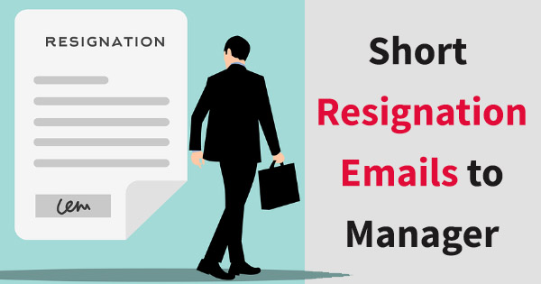 Short resignation emails to manager