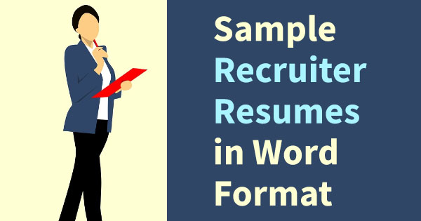 Sample recruiter resumes in Word format