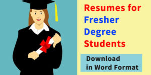 Resumes for fresher degree students