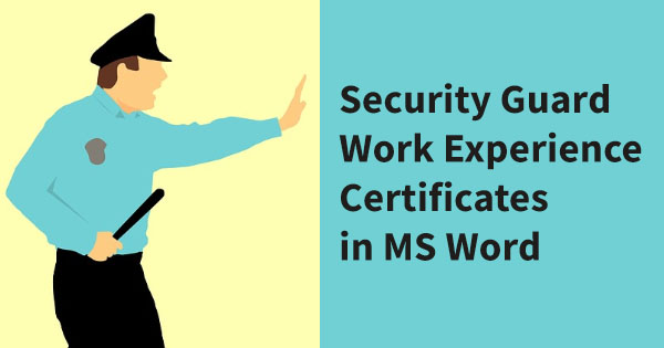 Security guard work experience certificates download