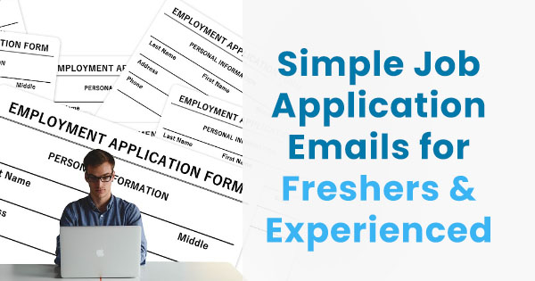 Simple job application emails for freshers and experienced