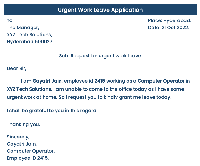 Urgent piece of work leave application to office