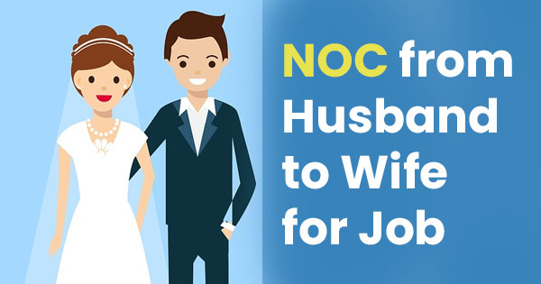NOC from husband to wife for job