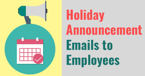 Holiday announcement emails to employees