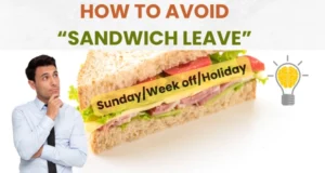 How to avoid sandwich leave in India
