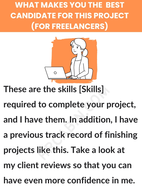 What makes you the best candidate for this job freelancer answer