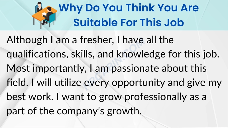 why should we hire you for this role answer for freshers